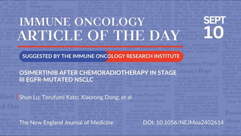 Article of the day, September 10th, suggested by the Immune Oncology Research Institute