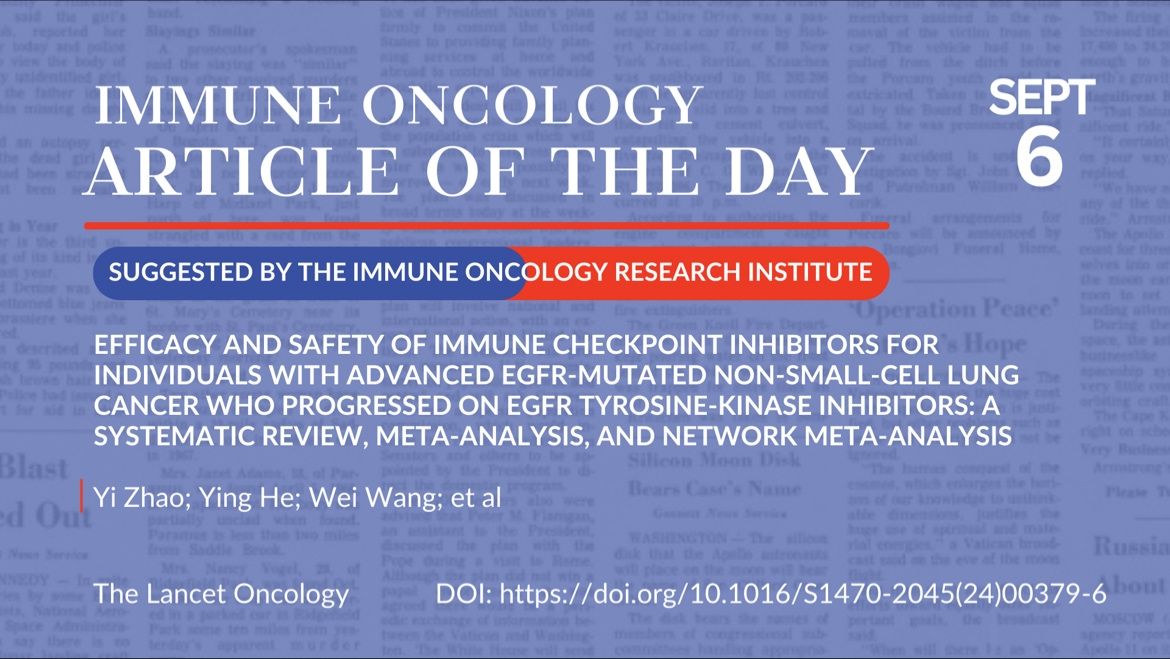 Article of the day, September 6th, suggested by the Immune Oncology Research Institute