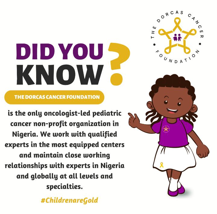 We are pioneering pediatric oncology care and improved outcomes in Nigeria - The Dorcas Cancer Foundation