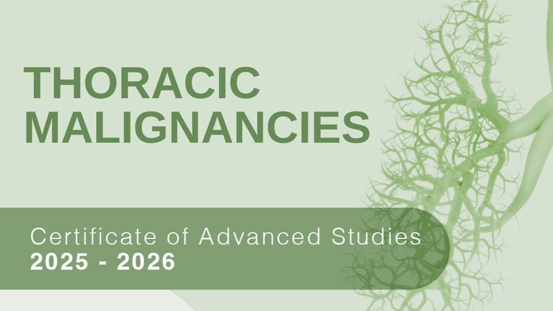 Apply for the ESO Certificate of Advanced Studies in Thoracic Malignancies – ESO