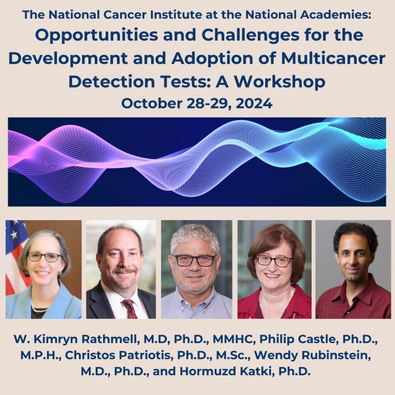 NASEM workshop on Opportunity and Challenges for the Development and Adoption of Multicancer Detection Tests