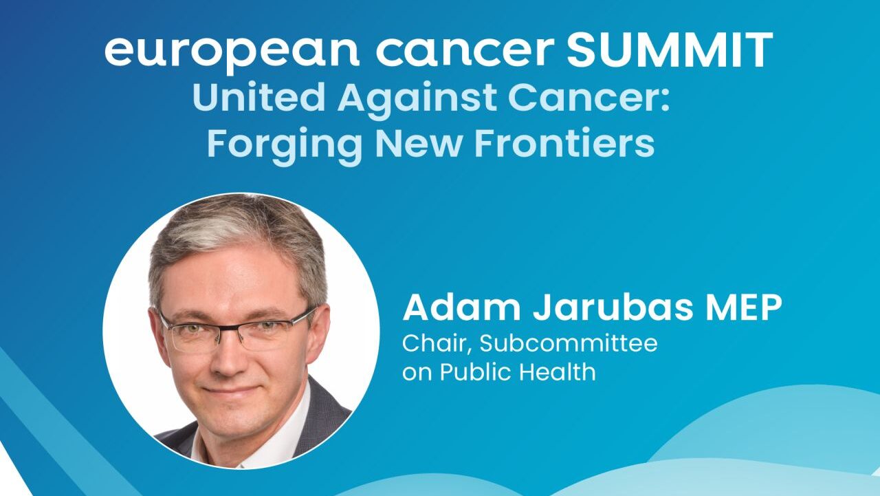 Join the European Cancer Summit with Adam Jarubas – European Cancer Organisation