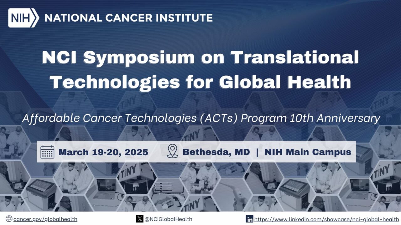 New Date for the NCI Symposium on Translational Technologies for Global Health