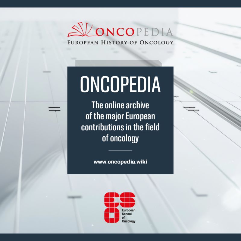 Oncopedia is dedicated to documenting the rich history of Europe’s impact on cancer care