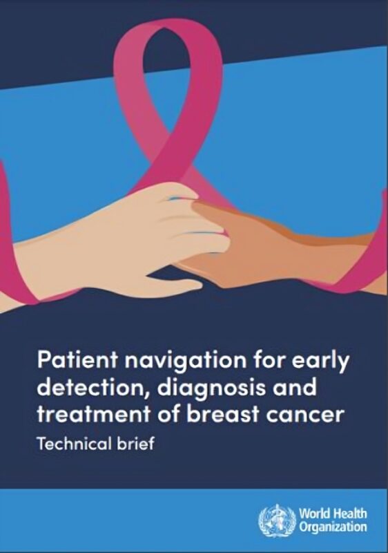 WHO's New Guide on Patient Navigation Programs in Breast Cancer Care