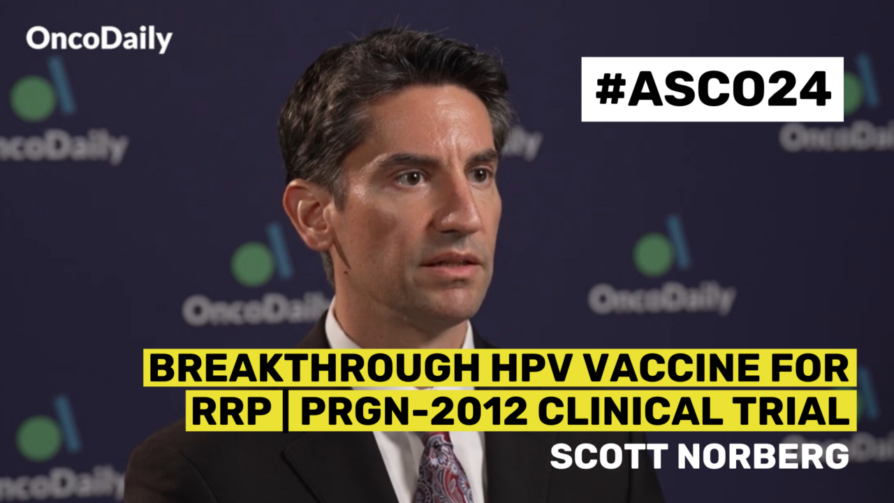 ASCO24 Updates: Dr. Scott Norberg on Breakthrough HPV Vaccine for RRP | PRGN-2012 Clinical Trial