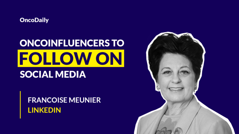 Oncoinfluencers to Follow on Social Media: Dr. Françoise Meunier