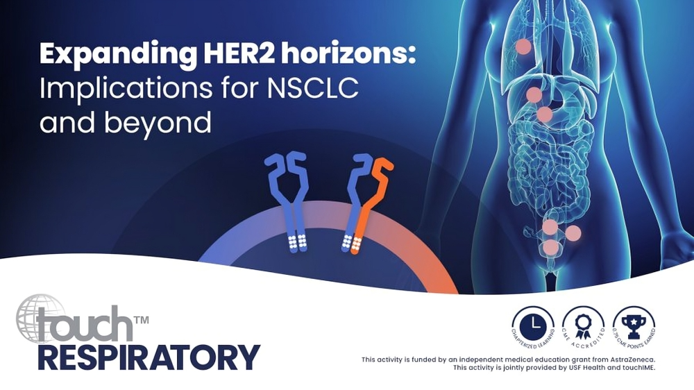 Exploring HER2 targeting in Solid Tumours focusing on NSCLC – touch RESPIRATORY