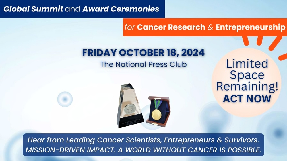 Join us at the National Foundation for Cancer Research Global Summit and Award Ceremonies For Cancer Research and Entrepreneurship