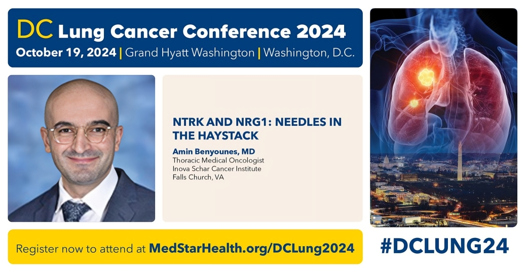 Stephen V Liu: Amin Benyounes will speak at DC Lung24 on NTRK and NRG1 fusions