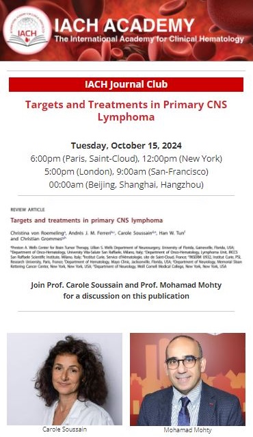 IACH - Targets and Treatments in Primary CNS Lymphoma with Carole Soussain and Mohamad Mohty