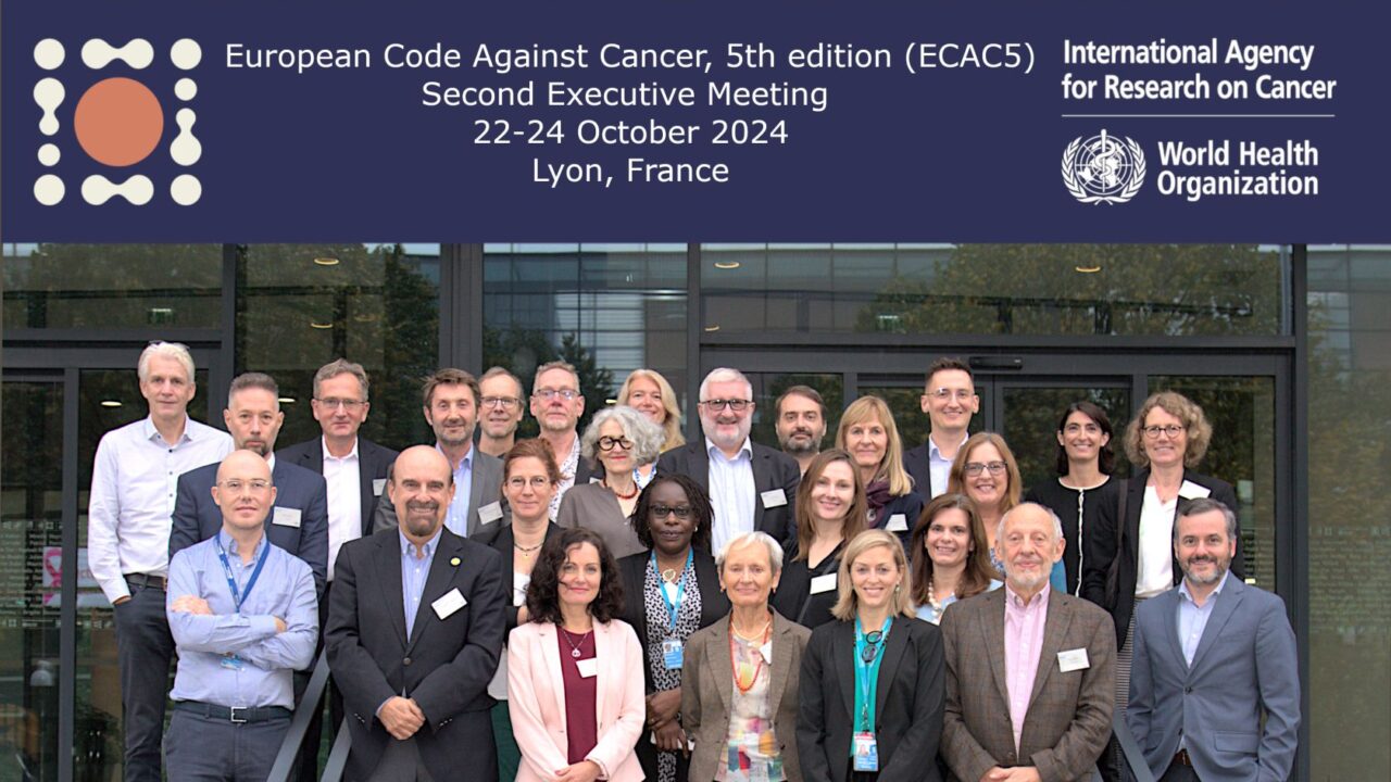 Final Executive Meeting of the European Code Against Cancer by IARC