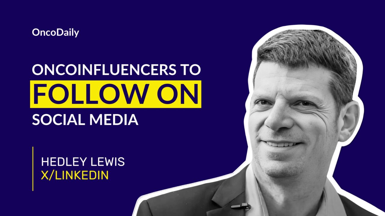 OncoInfluencers to Follow on Social Media: Hedley Lewis