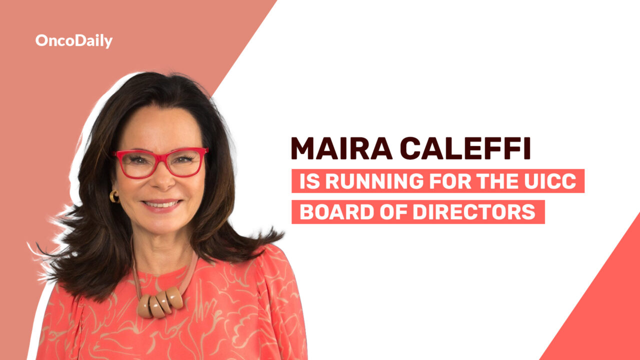 Maira Caleffi Is Running For The UICC Board of Directors