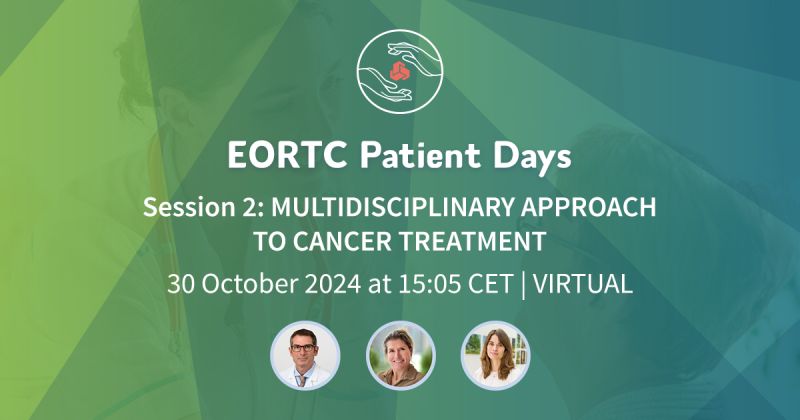 Session on the multidisciplinary approach to cancer treatment at the EORTC Patient Days