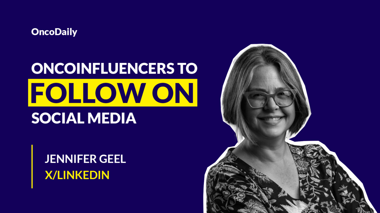 OncoInfluencers to Follow on Social Media: Dr. Jennifer Geel