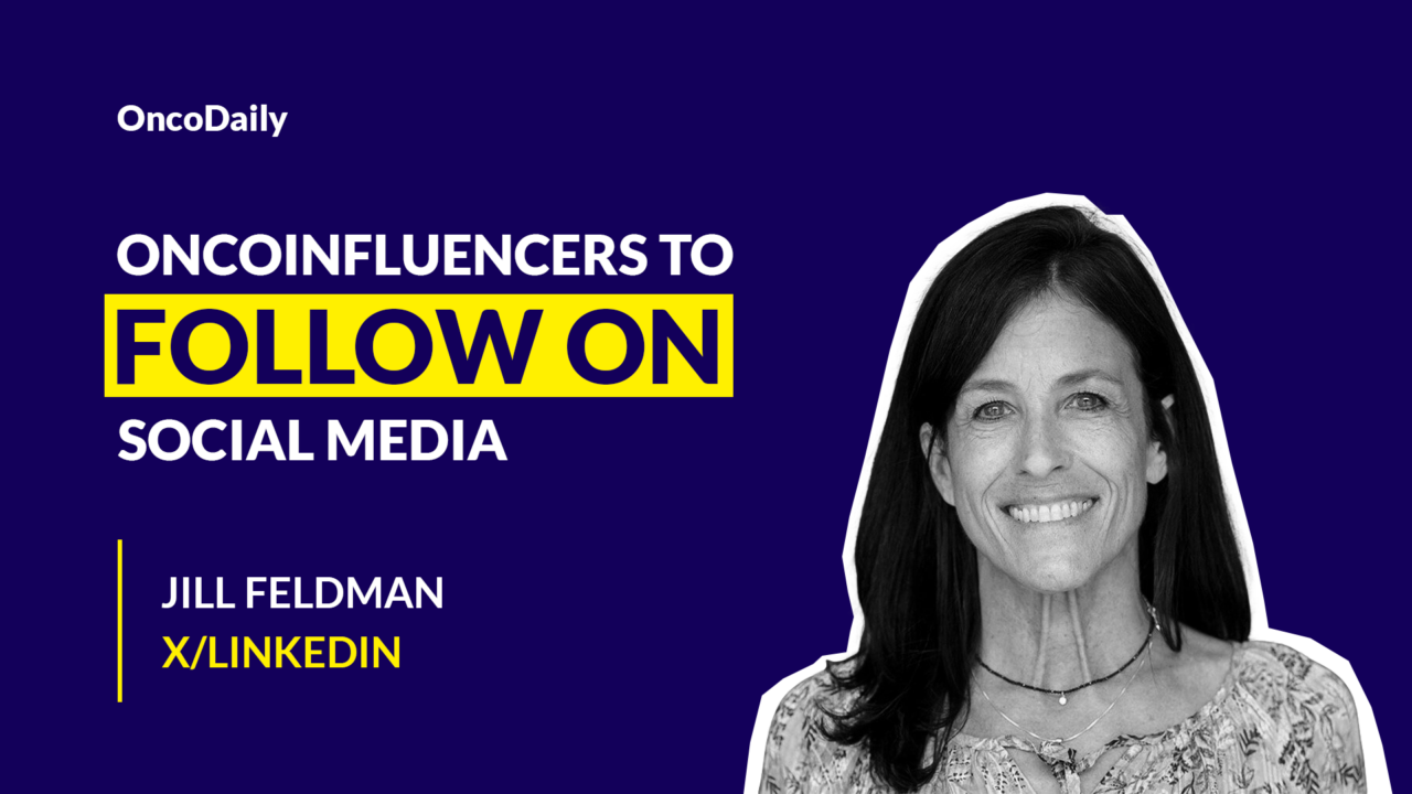 Oncoinfluencers to Follow on Social Media: Jill Feldman