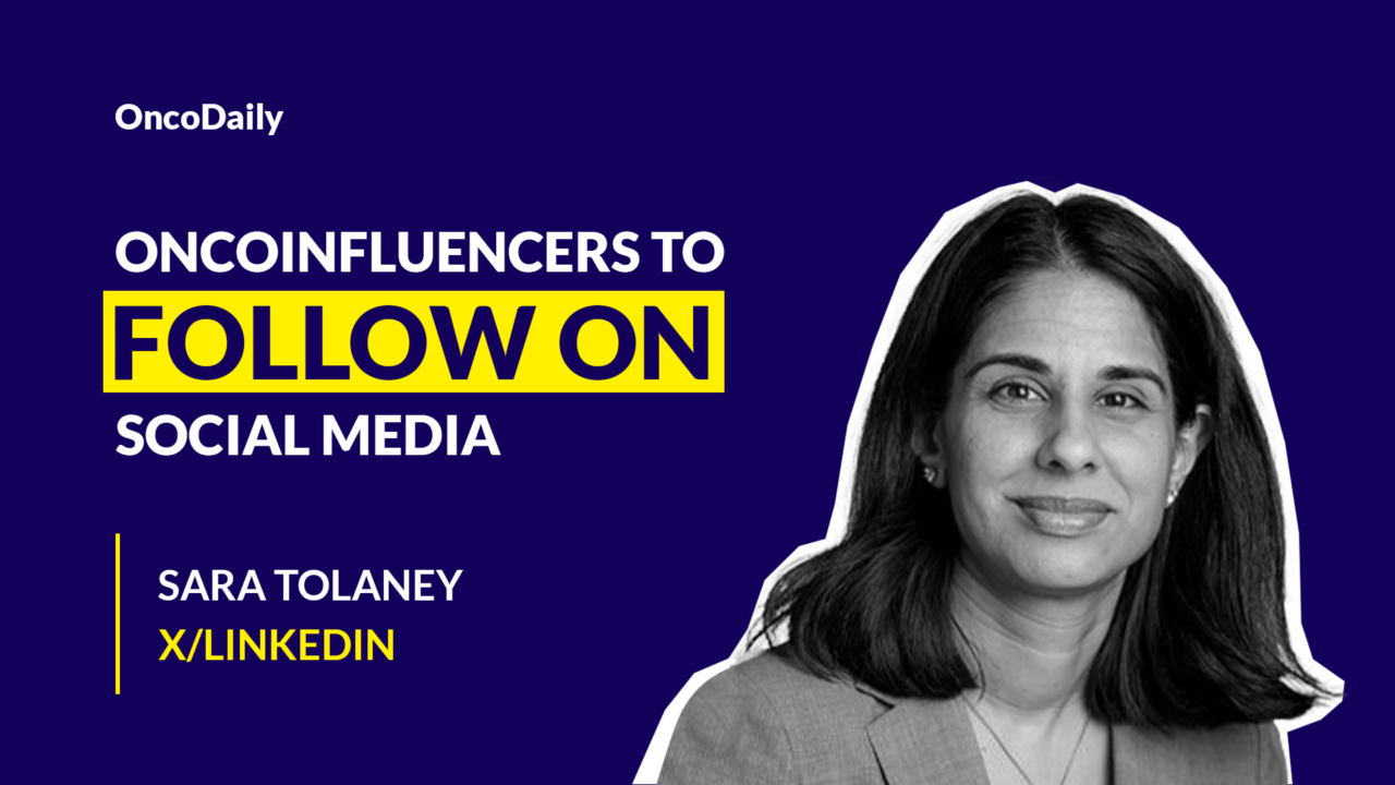 Oncoinfluencers to Follow on Social Media: Dr. Sara Tolaney