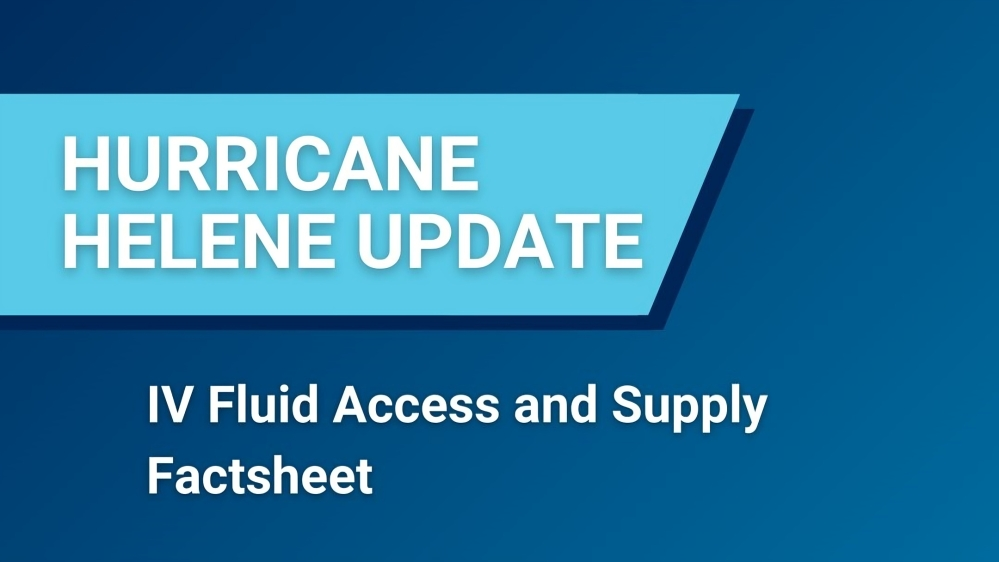 New fact sheet from U.S. Department of HHS on increasing access and supply of IV fluids – ASCO