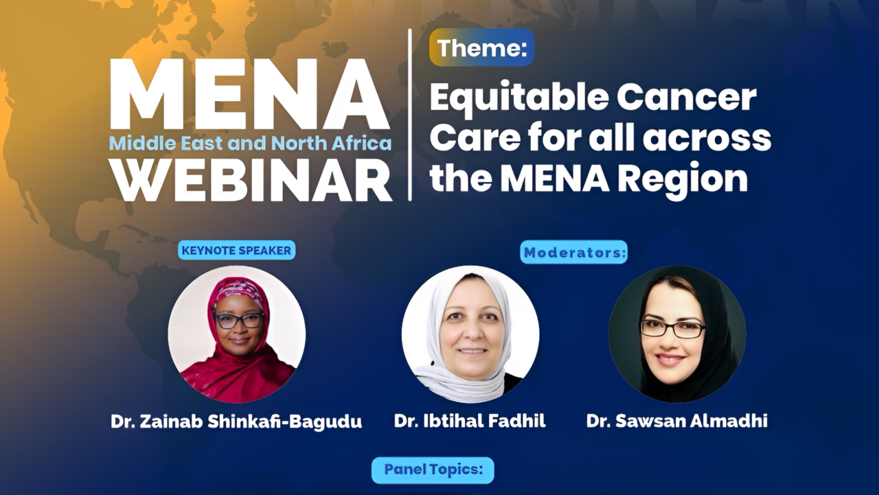 Mukhtasar Alkali: A vital discussion on “Equitable Cancer Care for all across the MENA Region”