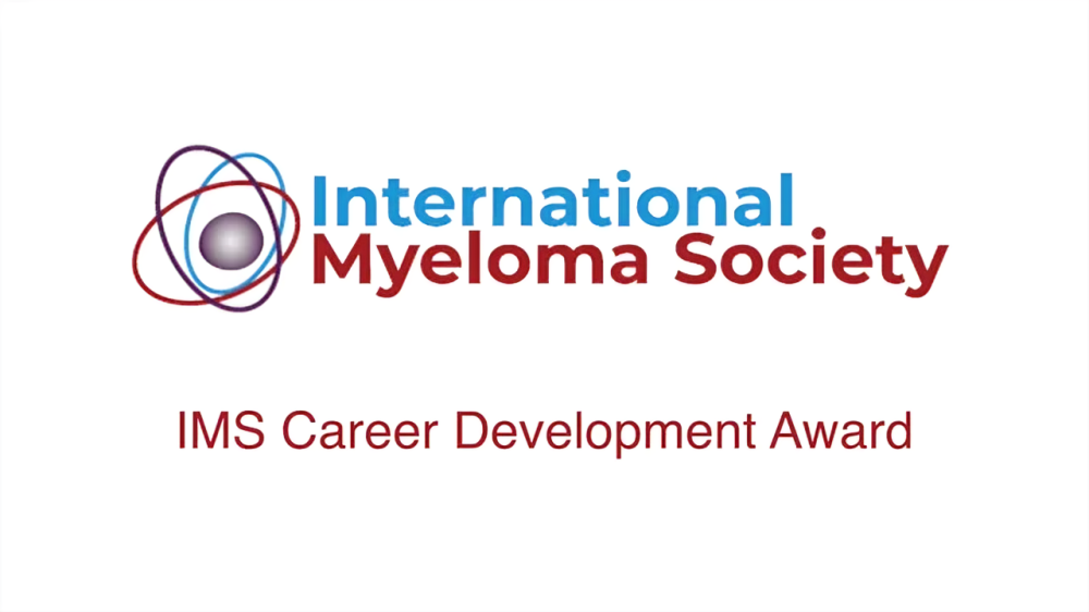 The International Myeloma Society Career Development Awardees