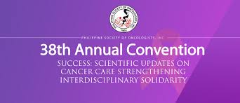 Highlights from Philippine Society of Medical Oncology 38th Annual Convention