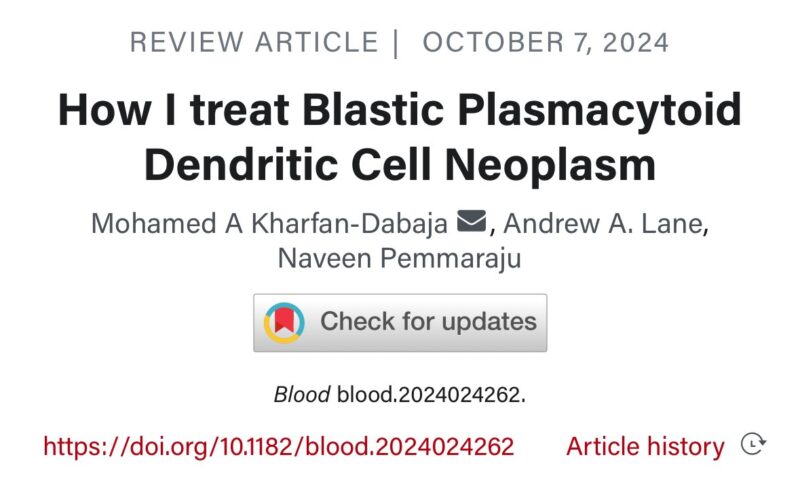 Naveen Pemmaraju: Blastic Plasmacytoid Dendritic Cell Neoplasm treatment with focus on SCT