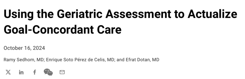 Ramy Sedhom: Using Geriatric Assessment to Actualize ''Goal Concordant Care''