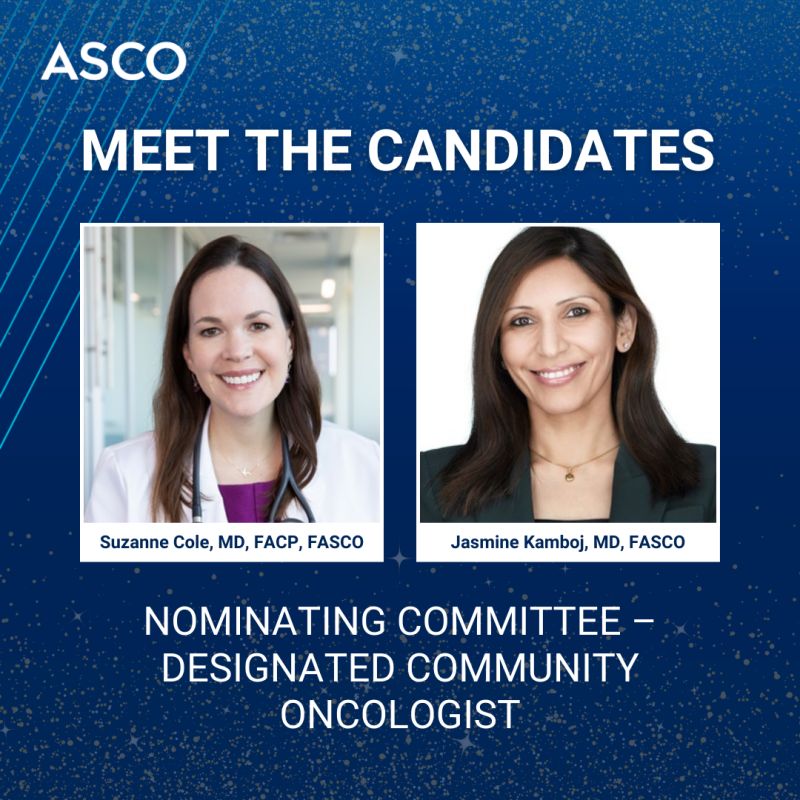 Jasmine Kamboje: Honored to be on the ballot for Community seat for the ASCO Nominating Committee