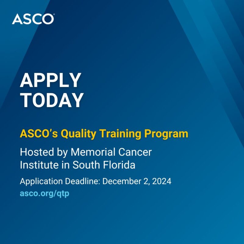 Quality Training Program sessions hosted by Memorial Cancer Institute - American Society of Clinical Oncology