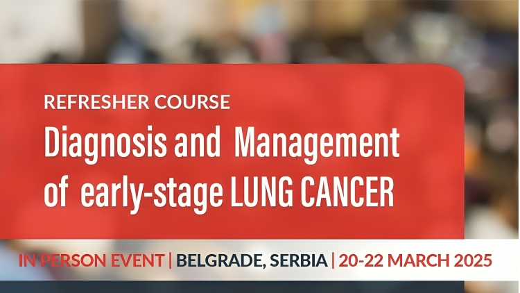 ESO’s Refresher course for diagnosis and management of early-stage Lung Cancer