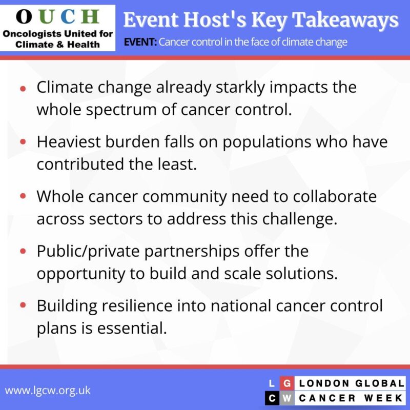 Key Takeaways from Cancer Control in the Face of Climate Change - London Global Cancer Week