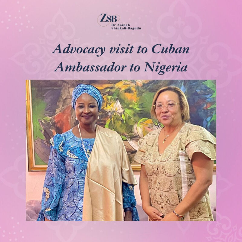 Zainab Shinkafi-Bagudu: Courtesy call to the Cuban Ambassador to Nigeria Miriam Morales Palmero