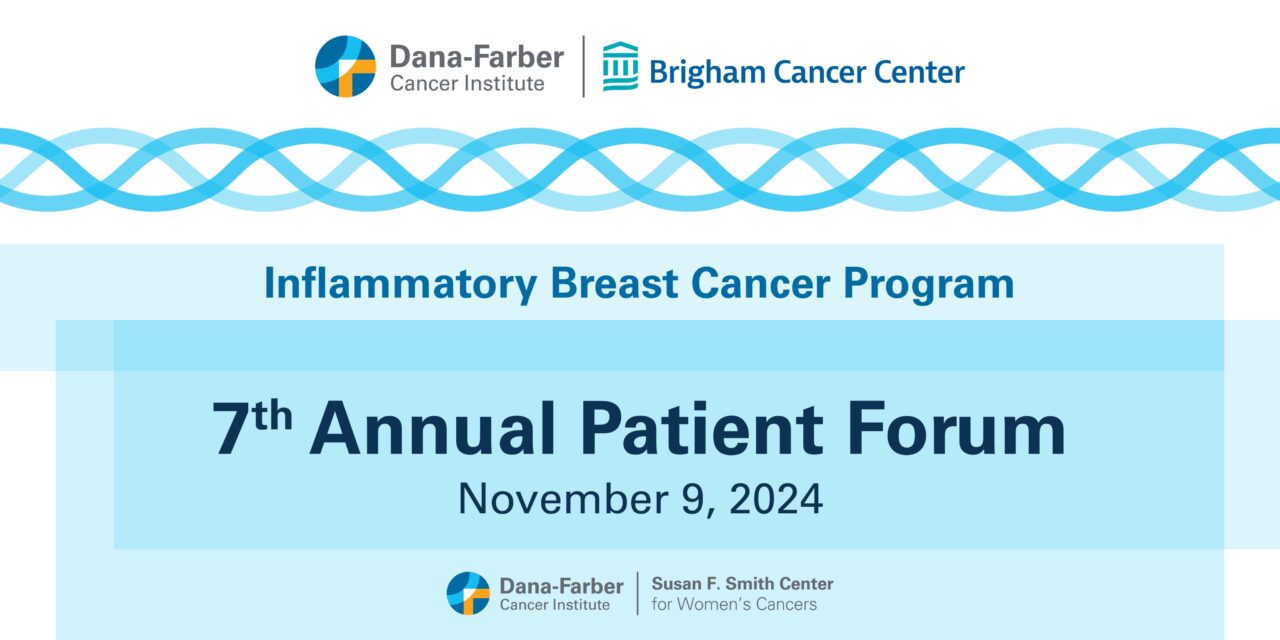 Dana-Farber’s IBC Annual Patient Forum on Nov 9