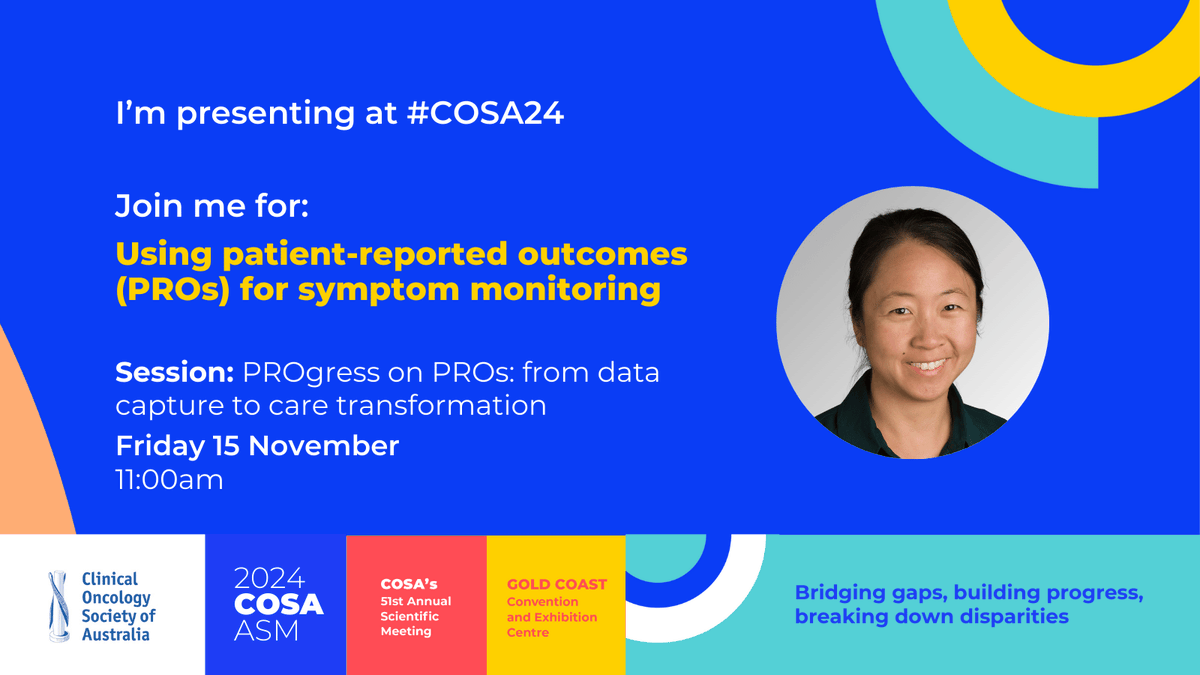 Julia Lai-Kwon Previews Presentation at COSA24 on PROs for Symptom Monitoring