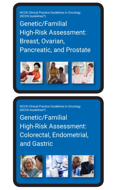 Staying current on cutting edge research into genetic/familial high-risk assessment - NCCN