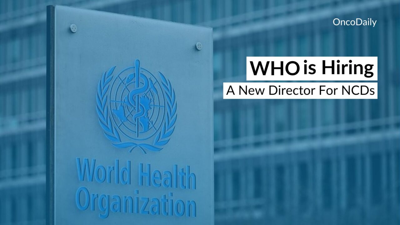 WHO is seeking a new director to lead its work on NCDs