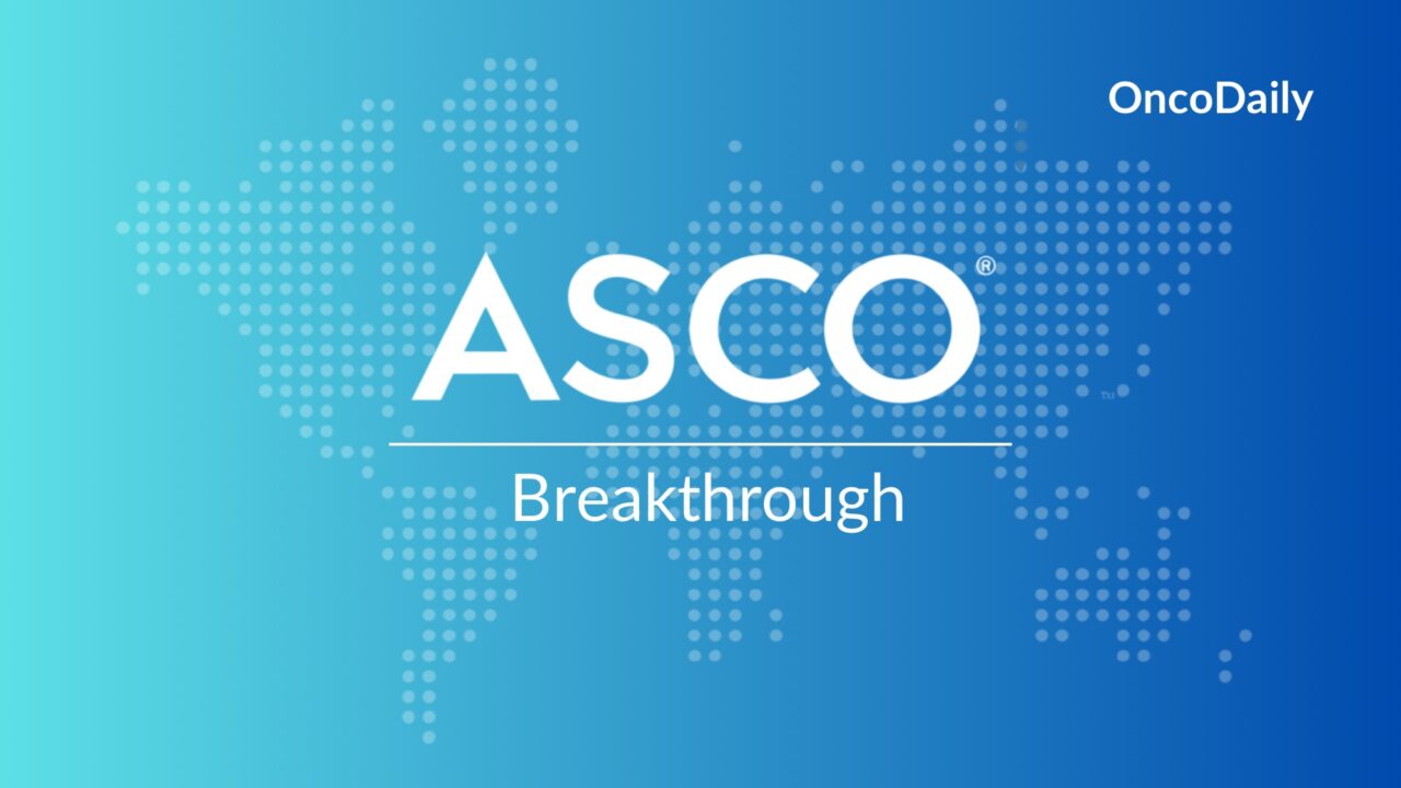 Overview of ASCO Breakthrough