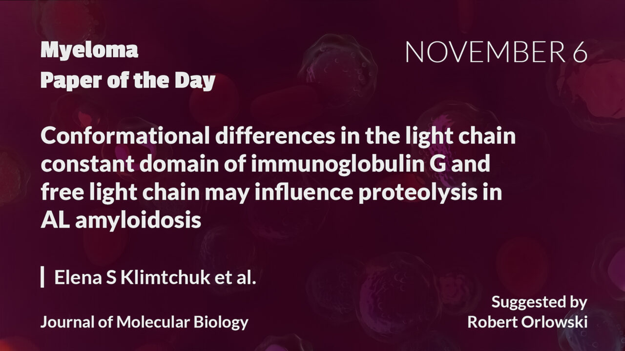 Myeloma Paper of the Day, November 6th, suggested by Robert Orlowski