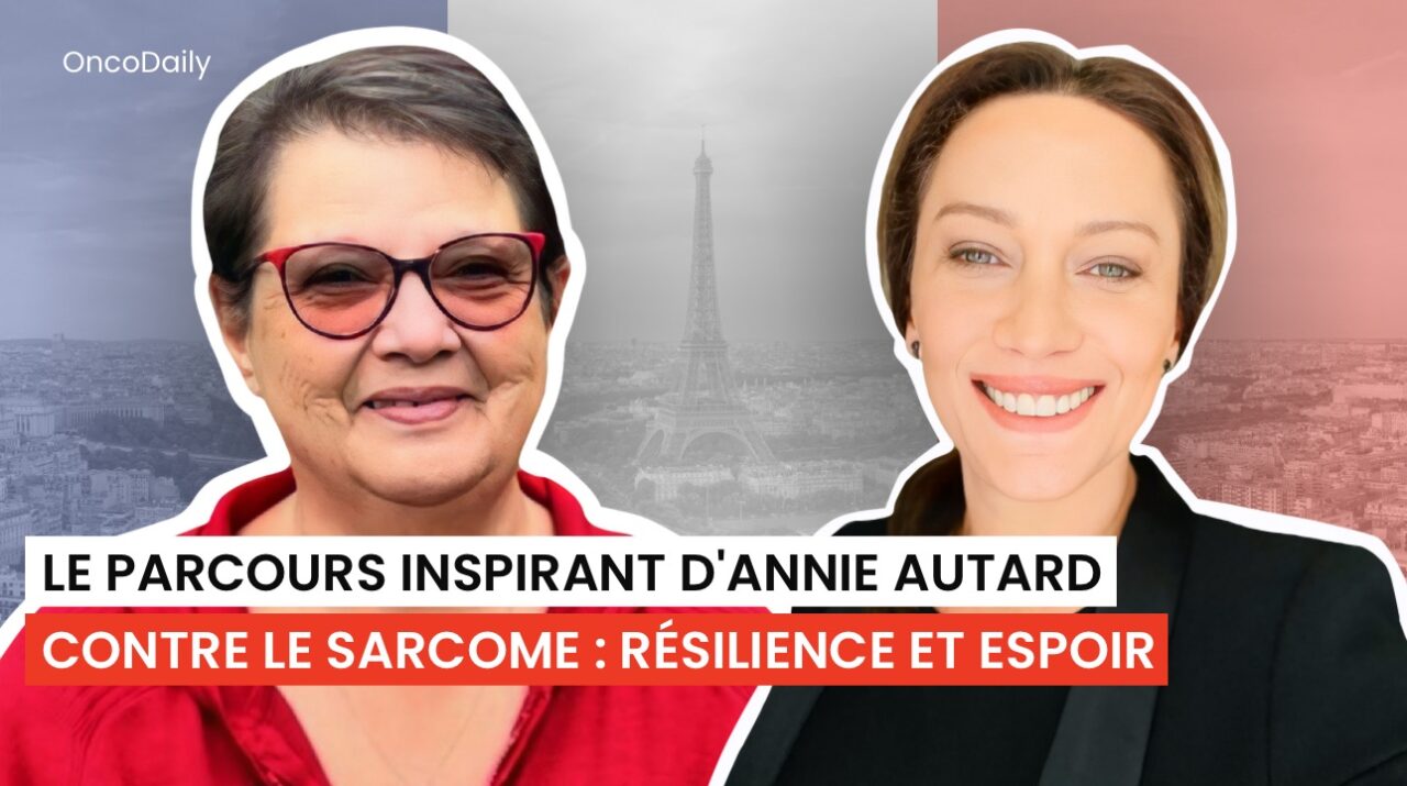 Le parcours inspirant d’Annie Autard contre le sarcome : Résilience et Espoir