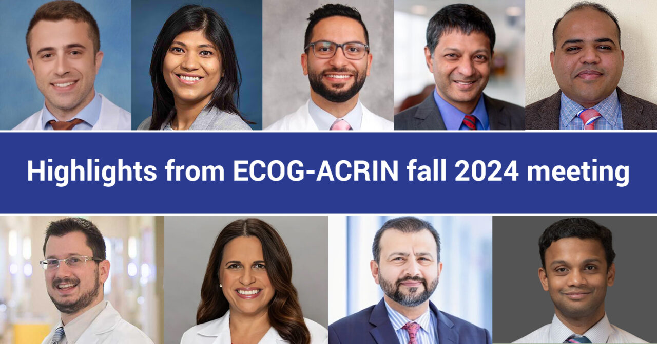 Highlights from ECOG-ACRIN Cancer Research fall 2024 meeting