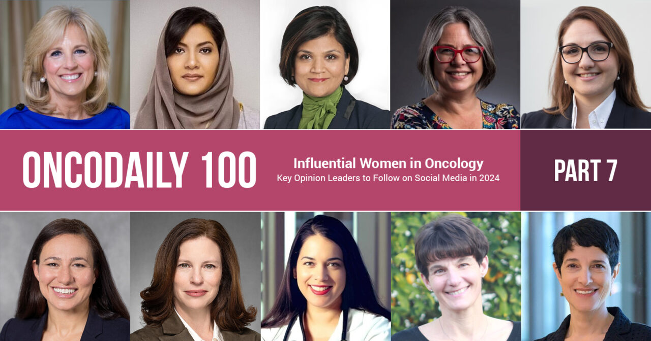 100 Influential Women in Oncology: Key Opinion Leaders to Follow on Social Media in 2024: Part 7