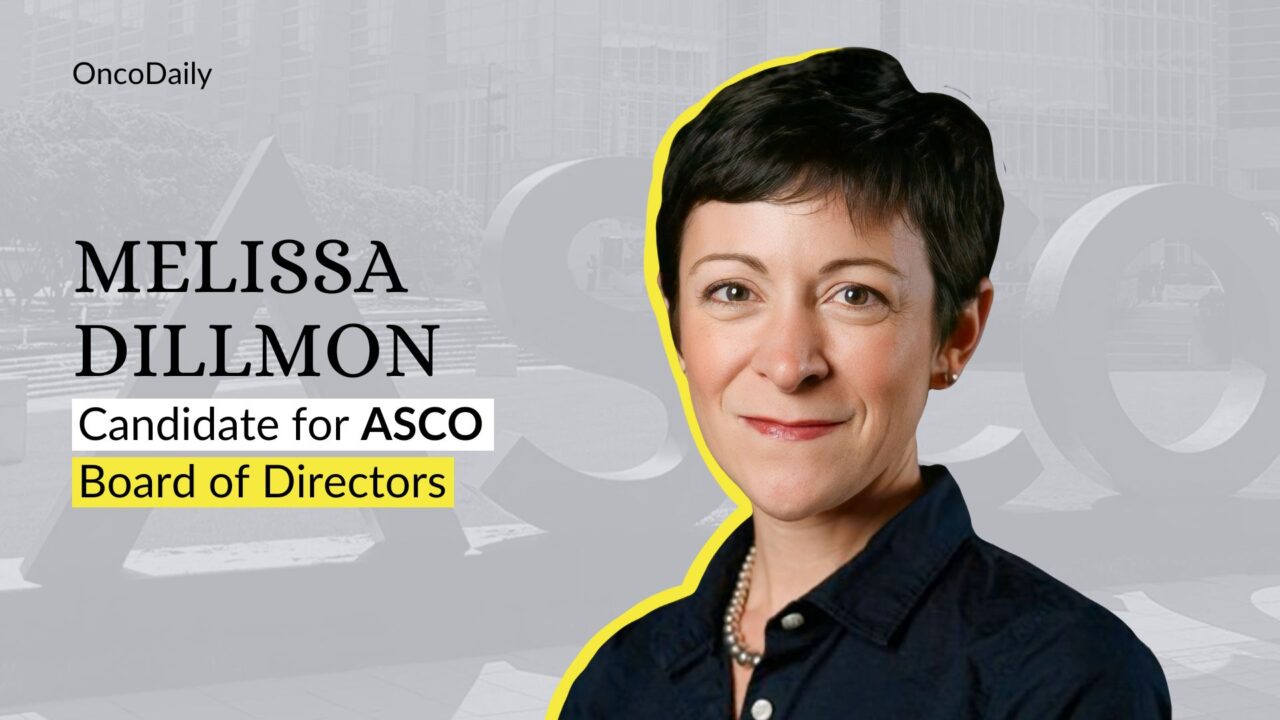 Melissa S. Dillmon is running for the Board of Directors of ASCO