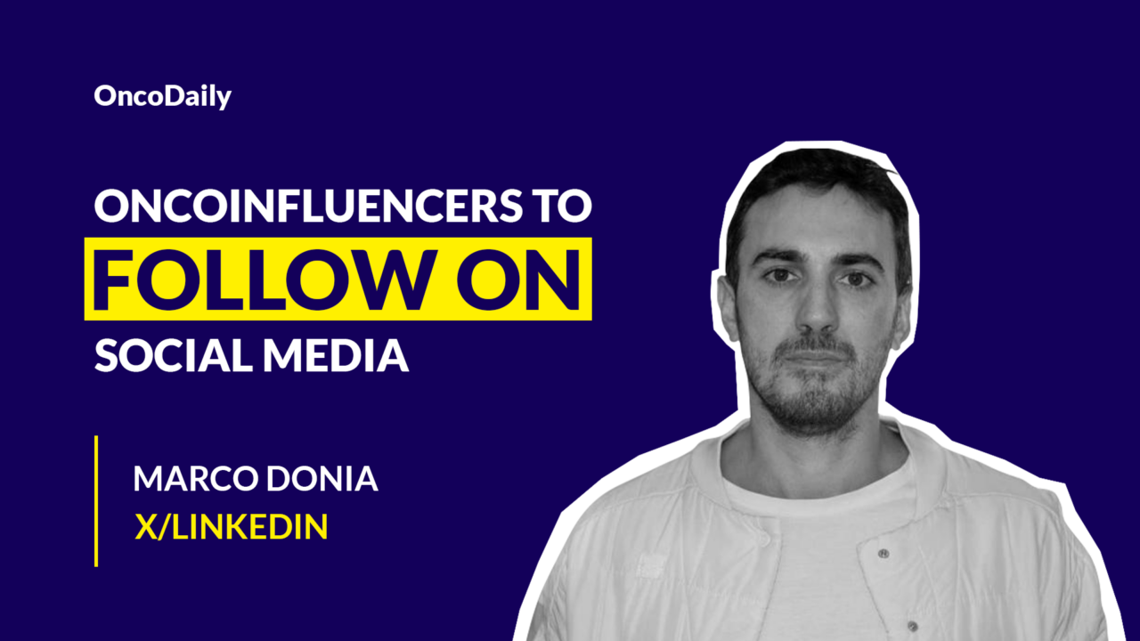 OncoInfluencers to Follow on Social Media: Dr. Marco Donia