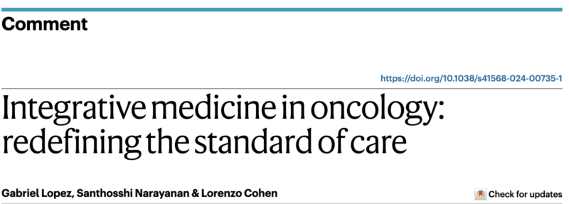 Timely editorial on Integrative Medicine in Oncology