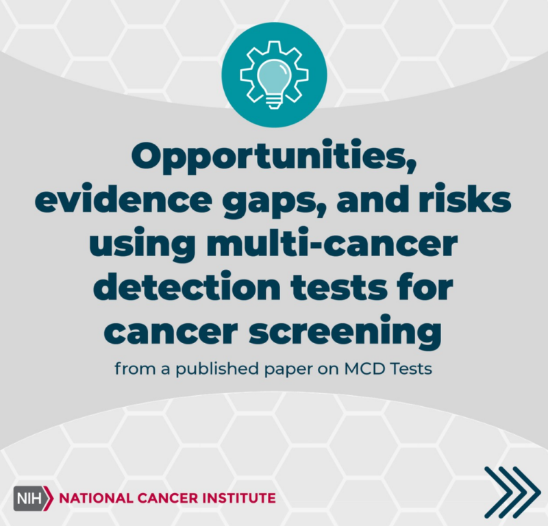 Cancer screening with multicancer detection tests - NCI Division of Cancer Prevention