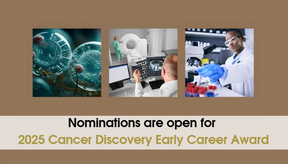 2025 Cancer Discovery Early Career Award: Nominations Now Open