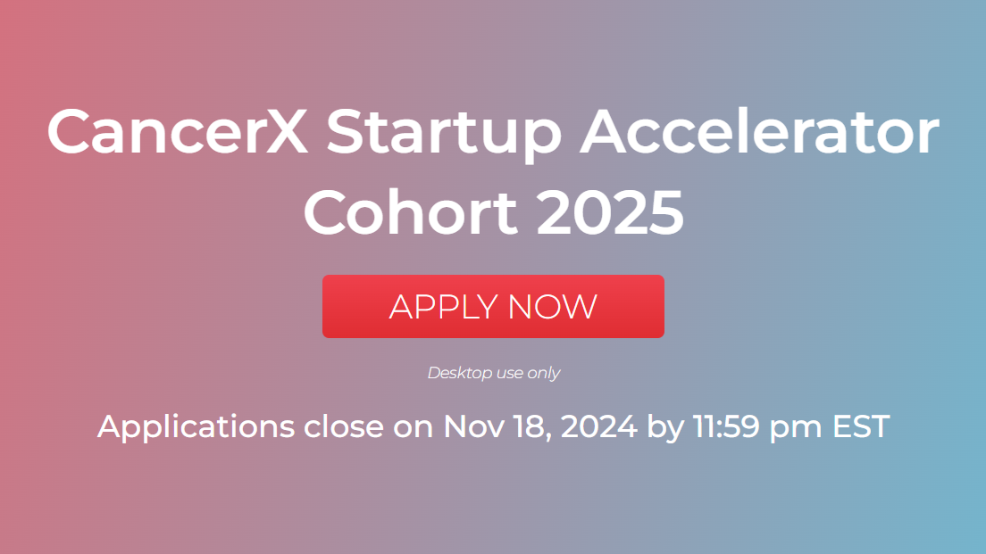 Seeking startups for the 2025 CancerX Accelerator – CancerX Moonshot