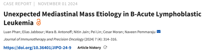 Naveen Pemmaraju: Our new report on DDX for mediastinal mass in patient with B-ALL