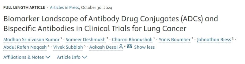 Aakash Desai: Biomarker Landscape of ADCs and Bispecifics in lung cancer Clinical Trials